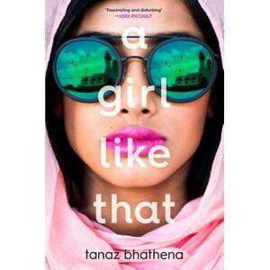 A Girl Like That -- Tanaz Bhathena